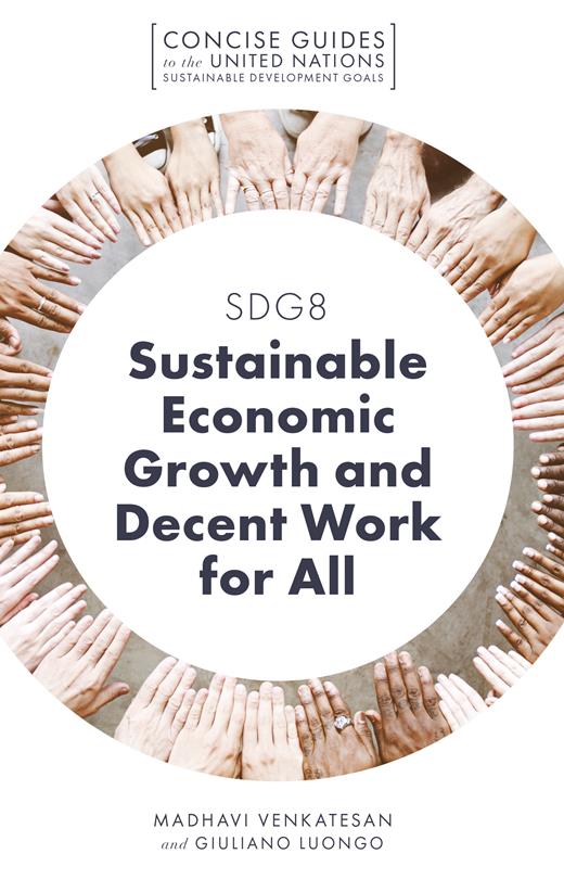 Sdg&e Introduction Introduction to SDG 8 Economic Growth and Decent Work for All | SDG8 ...