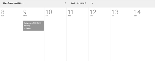 A weekly course calendar for Myra Brown engl6800 from Oct 8 to Oct 14, 2017, showing an assignment on Oct 9.