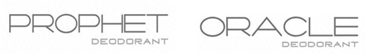 Two product logos are shown. On the left, the word PROPHET appears in thin, elongated uppercase letters with DEODORANT written below in smaller text. On the right, the word ORACLE is displayed in the same slender, modern typeface with DEODORANT written beneath it.