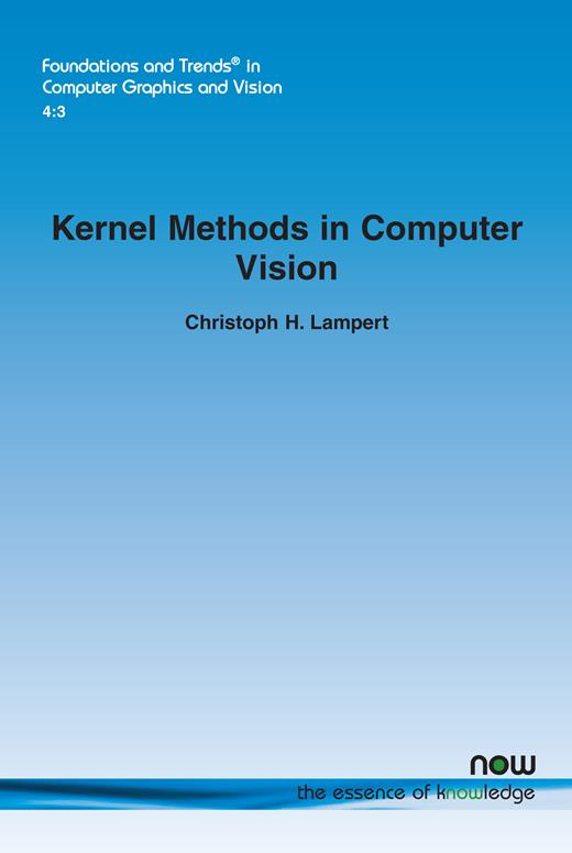 Kernel Methods in Computer Vision | Foundations and Trends in Computer ...