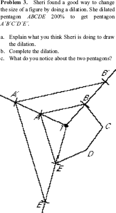 A problem concerns a geometric transformation called a dilation.
