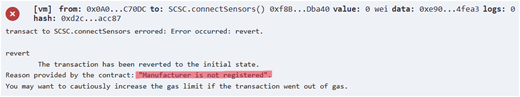 A manufacturer is not registered—error and message from a smart contract transaction.
