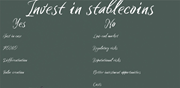 A visual comparison regarding investing in stablecoins, featuring "Yes" and "No" options with various reasons listed for each.